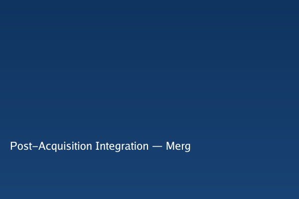 Post-Acquisition Integration — Merging Two IT Organizations